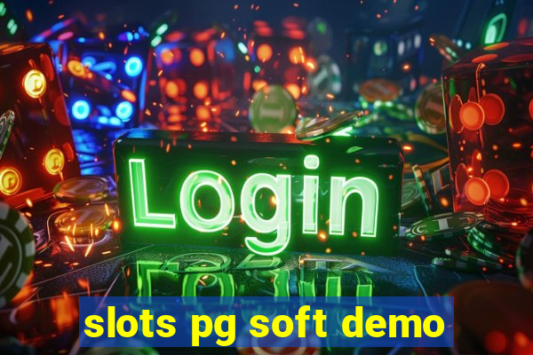 slots pg soft demo